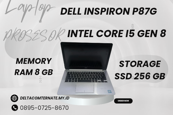 DELL INSPIRON P87G , TYPE BARU BODY SLIM, PROSESOR INTEL CORE I5 GEN 8 RAM 8 GB SSD 256 GB DISPLAY 14 INCH MULUS